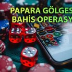 Yasa dışı bahis operasyonu: Papara bağlantılı şirketlere müdahale