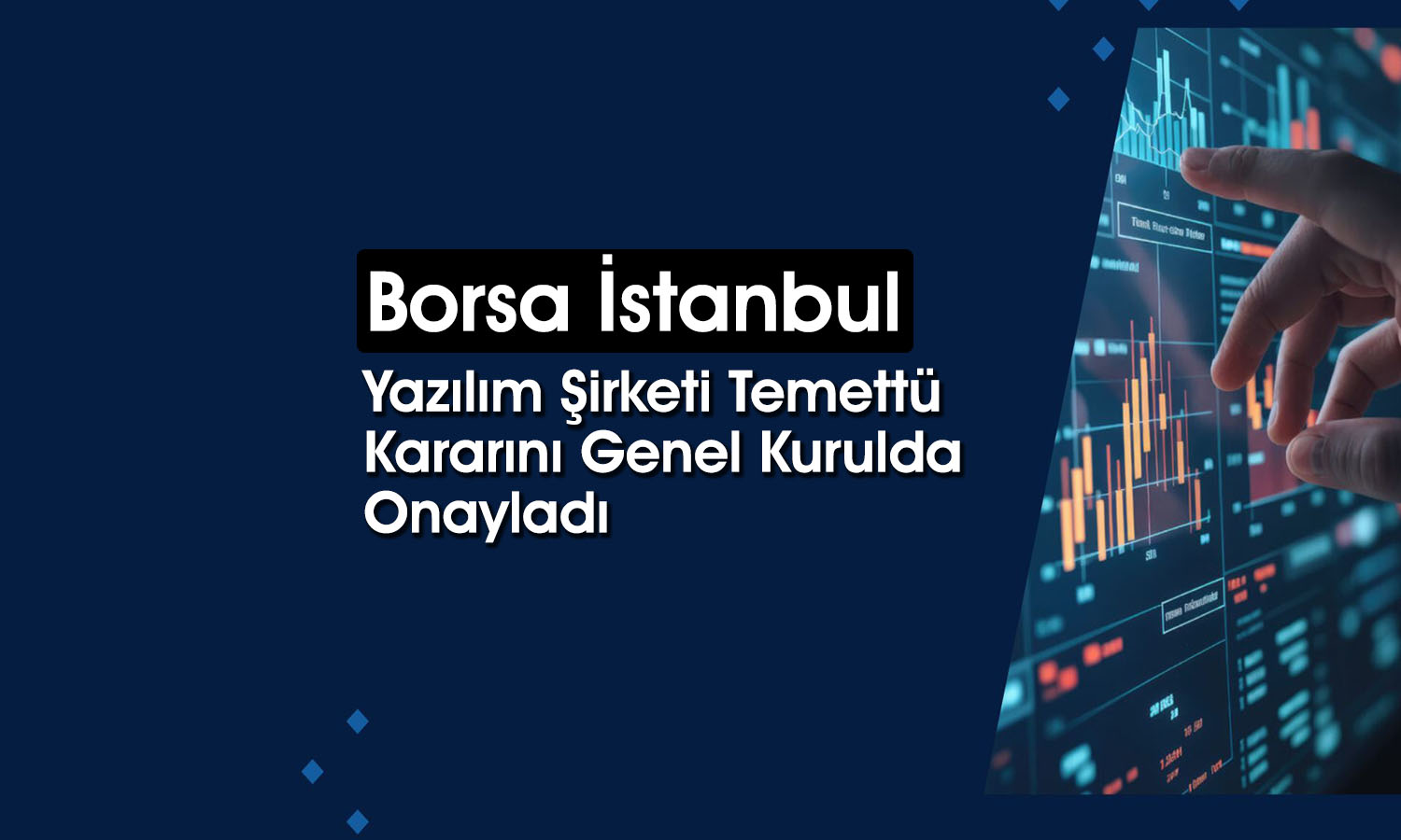 Yazılım şirketi pay başına 0,59 TL temettü verecek