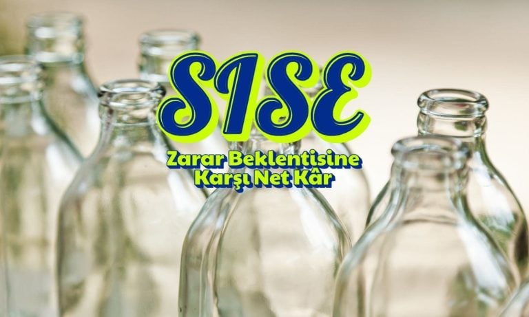 Zarar beklentisine karşı kâr: Şişecam (SISE) hedef fiyatları