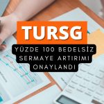 100 lot TURSG payı 200 lota yükselecek: SPK onayı duyuruldu