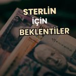 3,5 yılın zirvesinde duran sterlinde yükseliş sürecek mi?