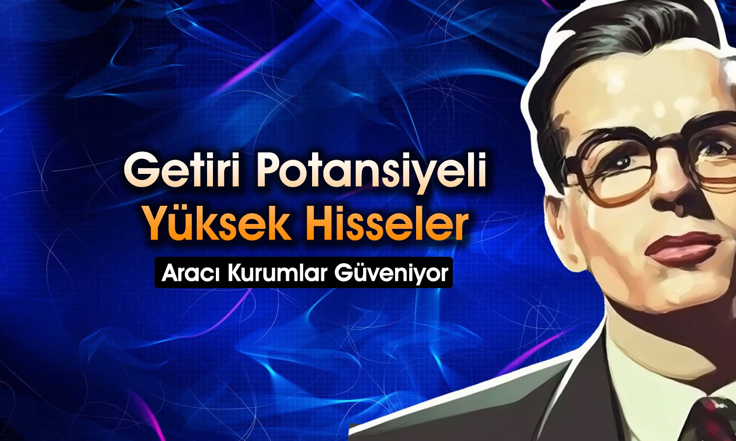 40 hisse için hedef fiyat: Analistlerin favorileri ne?