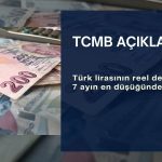7 ayın en düşüğü: Türk lirasının reel değeri azalıyor