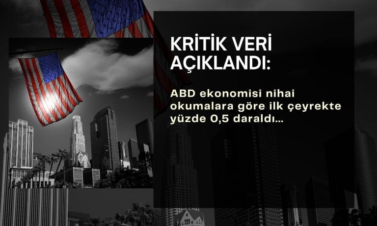 ABD ekonomisi için nihai veri: İlk çeyrekte yüzde 0,5 daraldı