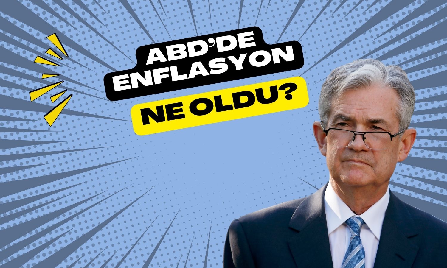 ABD’nin kritik enflasyonu açıklandı: FED şimdi ne yapacak?