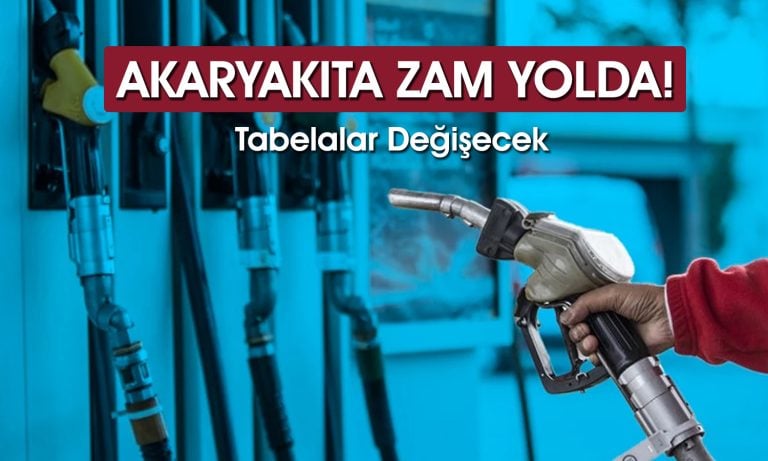 Akaryakıt fiyatlarına zam bekleniyor: Bu tarihte geçerli olacak