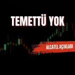 Alcatel’den temettü açıklaması: Geçmiş yıl kârlarına aktarılacak