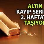 Altın 4 haftanın en düşüğünde: ABD’den kritik veri bekleniyor