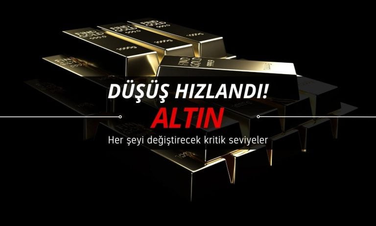 Altında düşüş hızlandı: Her şeyi değiştirecek kritik seviyeler