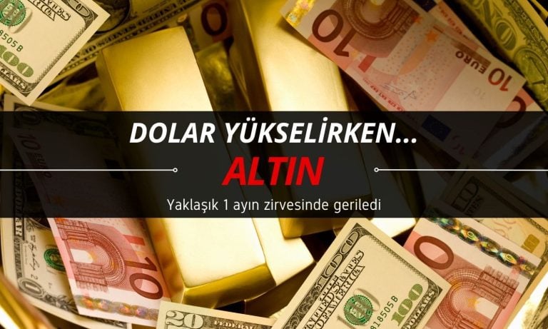 Altından U dönüşü: Dolar yükselirken, kıymetli maden düşüşe geçti