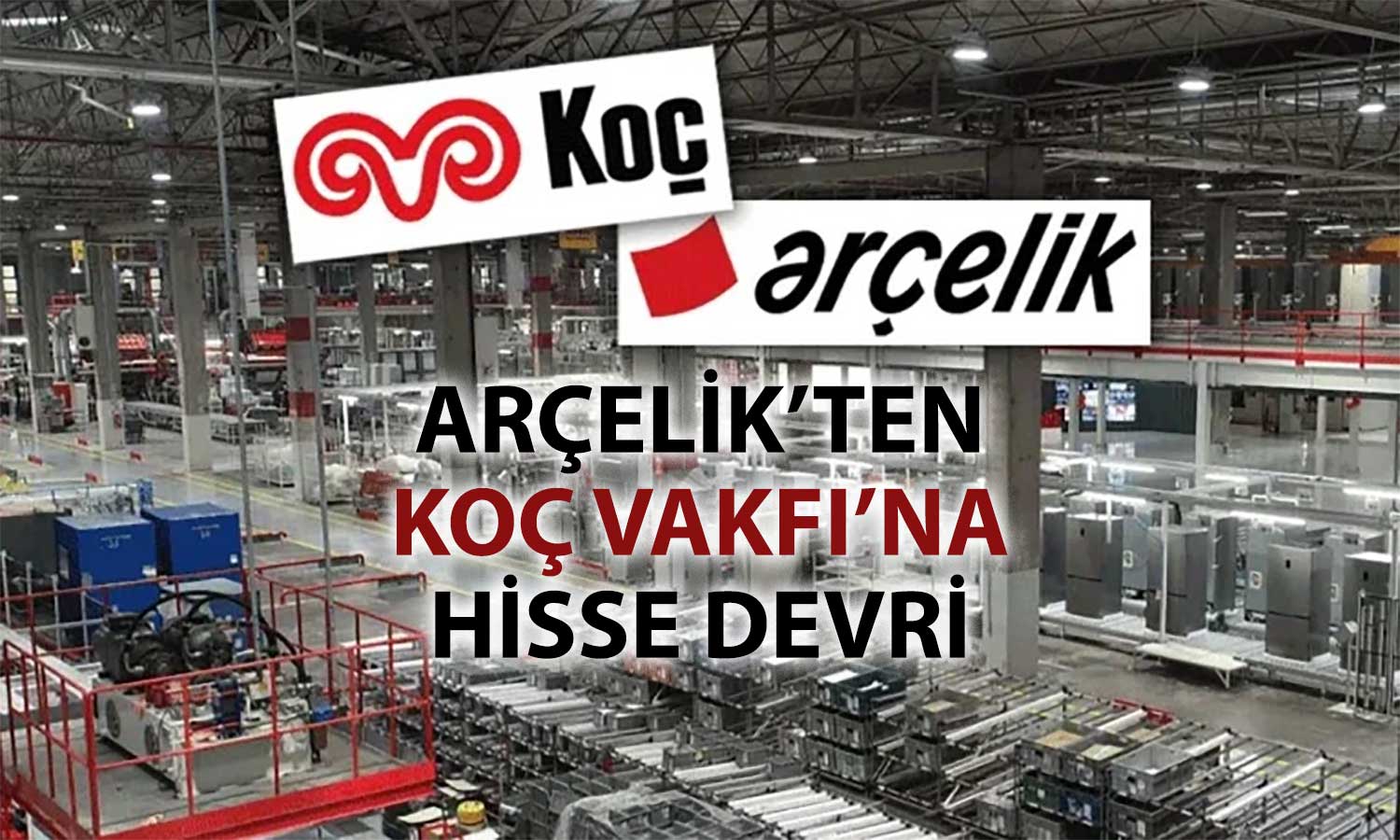 Arçelik, geri alınan payların bir kısmını elden çıkardı