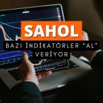 Bazı indikatörler “AL” veriyor: SAHOL için kritik direnç