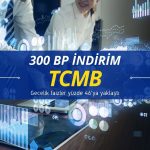 Beklenen oluyor: TCMB’nin 300 bp sıkılaşması ortadan kalkacak