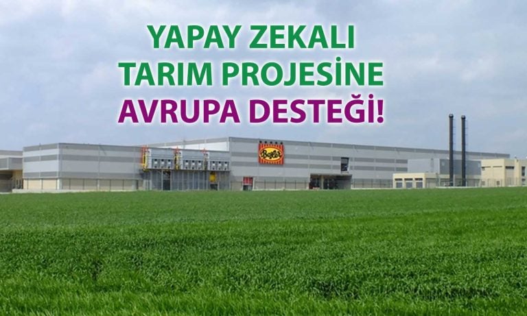 Besler Gıda, sürdürülebilir tarım için Avrupa’dan destek aldı