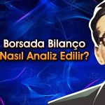 Bilanço nasıl yorumlanır? Uzman 5 maddede sıraladı