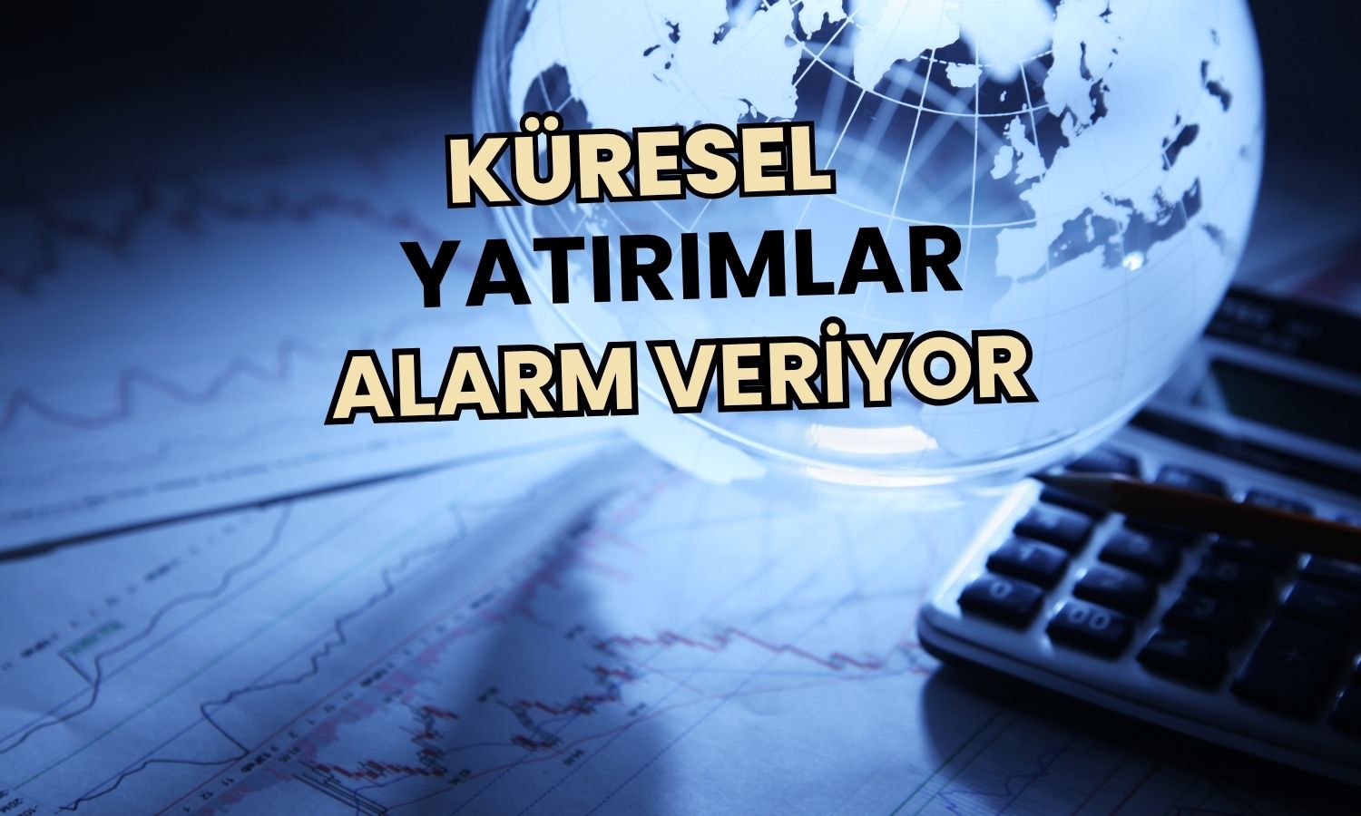 BM uyardı: Pazar küresel mali krizdeki seviyelere döndü!