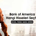 BofA 271 TL hedef fiyatlı hisseyi sepetine ekledi