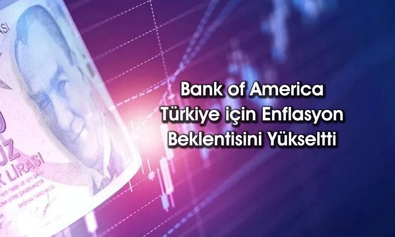 BofA’dan TCMB için faiz tahmini! Enflasyon beklentisi değişti