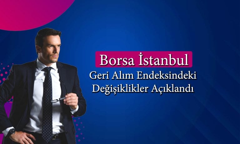 Borsa İstanbul 11 hisseyi geri alım endeksinden çıkardı