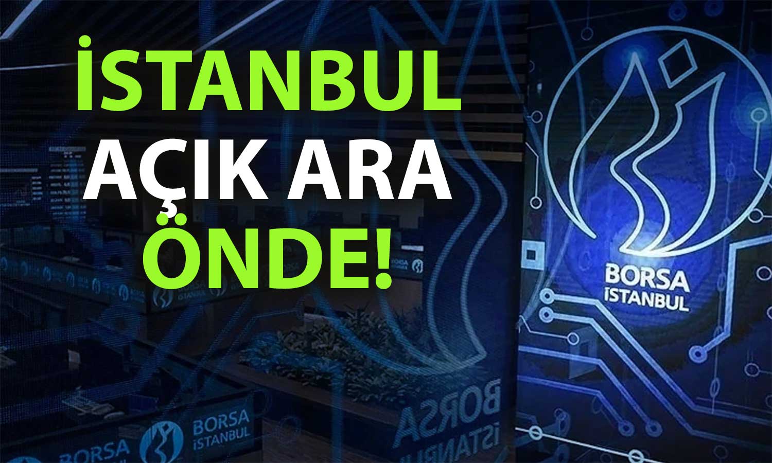 Borsa yatırımında lider iller: 3 büyükşehir başı çekiyor