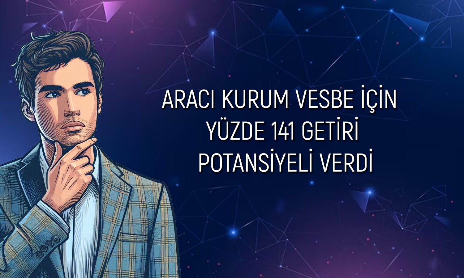 BRISA, VESBE ve ARCLK için hedef fiyat açıklandı