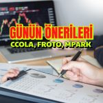 CCOLA, FROTO ve MPARK paylarında alımlar güçlenebilir
