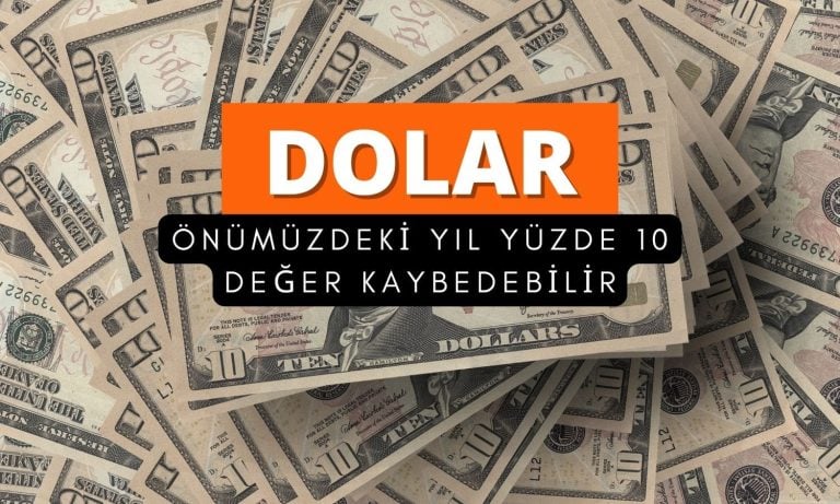 Dolar 1 yıl içinde yüzde 10 değer kaybedebilir