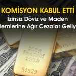 Döviz ve kıymetli maden ticaretinde yeni dönem