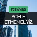 ECB/Nagel: Faiz konusunda artık acele etmemize gerek yok!