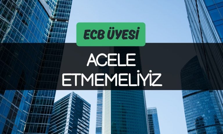 ECB/Nagel: Faiz konusunda artık acele etmemize gerek yok!