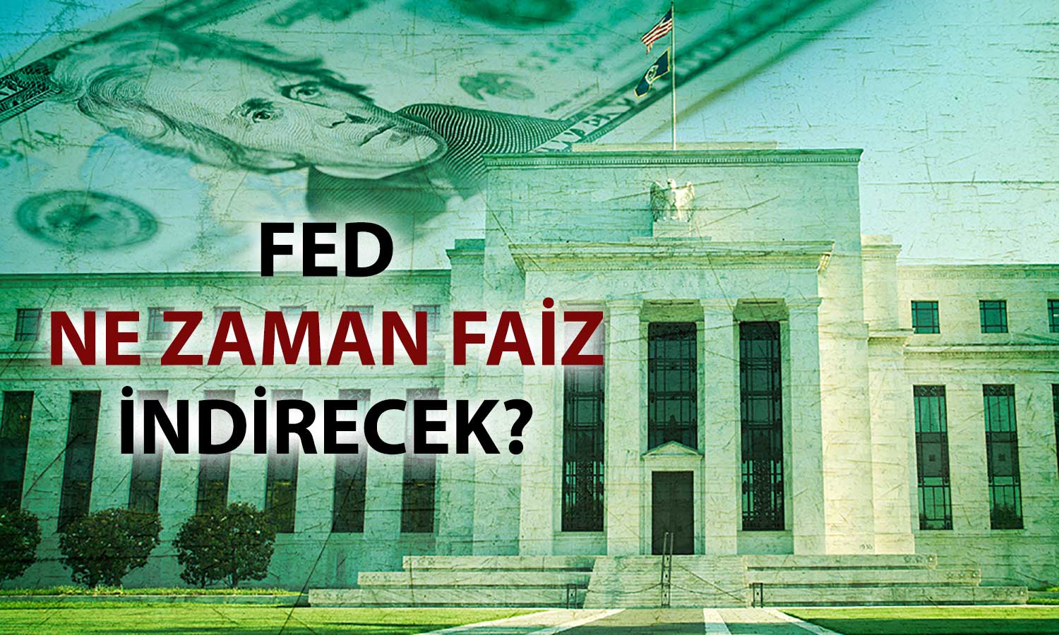 Ekonomistlere göre Fed faiz indirimini erteliyor