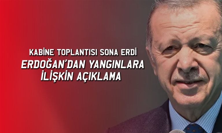 Erdoğan: Yangınların neredeyse tamamı insan kaynaklı