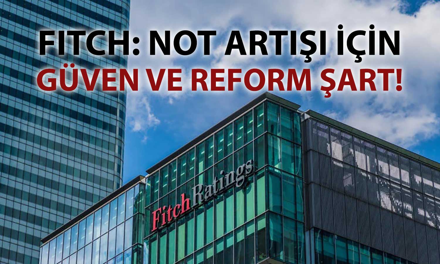 Fitch: Türkiye’de enflasyon düşüyor ancak riskler bitmedi