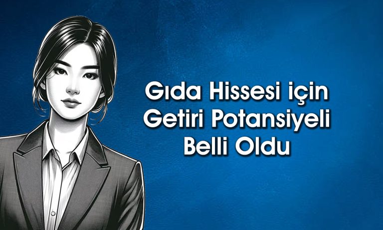 Gıda hissesi 52 TL hedef fiyatla takip listesine eklendi