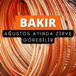 Goldman açıkladı: Bakır fiyatında Ağustos’ta zirve beklentisi