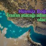 Gözler Hürmüz Boğazı’nda: Atılacak adımlar izleniyor