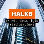 Halkbank (HALKB) tahvil ihracı için Citi’yi yetkilendirdi