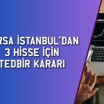 Hissesi taban olan TUREX payları için tedbir kararı alındı