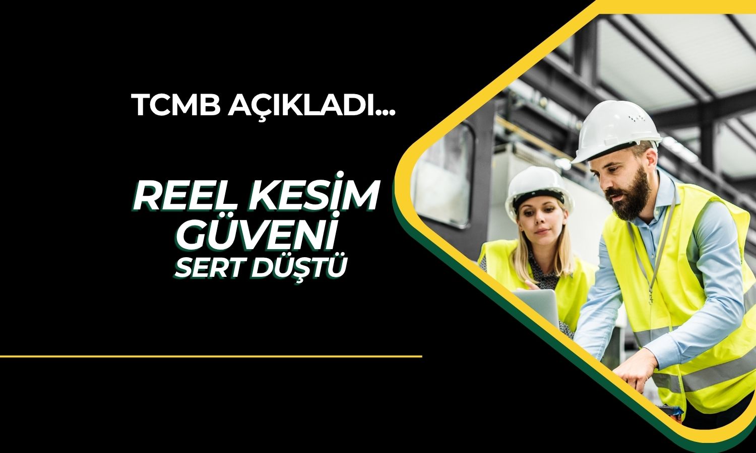 İmalat güveni Haziran’da yılın en düşük seviyesine geriledi!