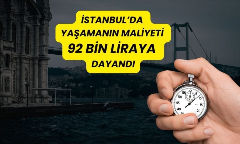 İstanbul’da yaşam maliyeti Mayıs’ta 1690 lira daha arttı!