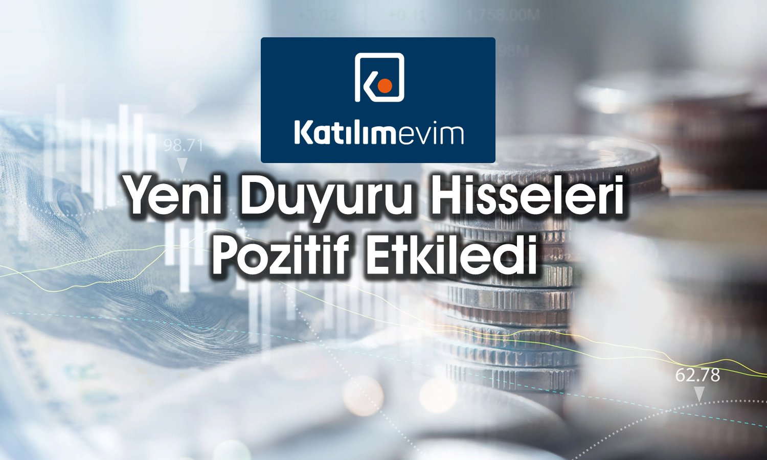 Katılımevim’den (KTLEV) 11,3 milyar TL gelir garantili sözleşme