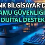 Link Bilgisayar, EGM’den 15 milyon TL’lik ihale aldı