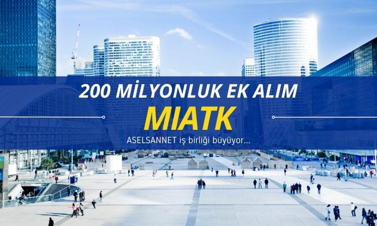 Mia Teknoloji’den (MIATK) dev alım: Aselsannet iş birliği büyüyor