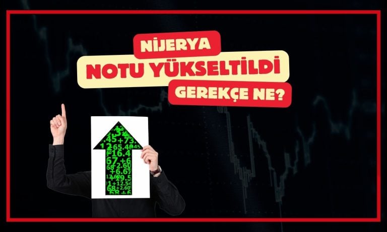 Moody’s Nijerya’nın kredi notunu yükseltti!