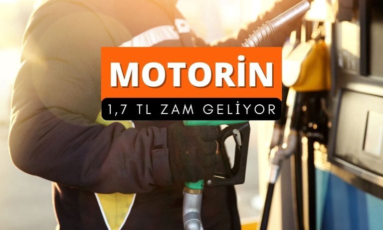 Motorine büyük zam: Fiyatlar litre başına 1,7 TL artıyor