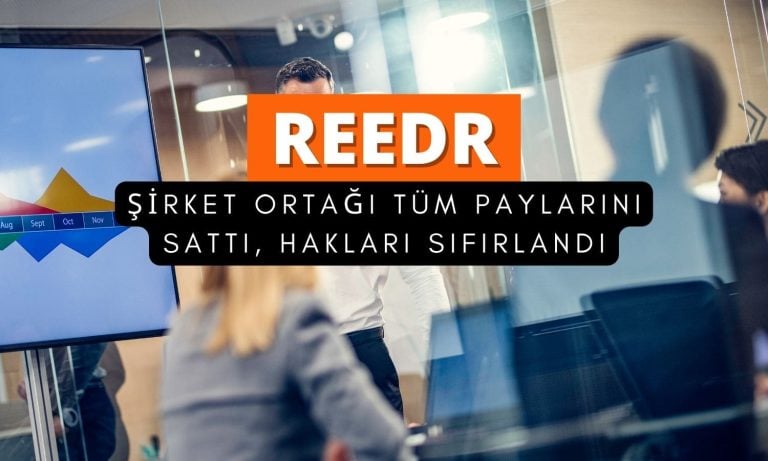 Ortak paylarını başkana sattı: REEDR’da oy hakkı kalmadı