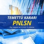 Panelsan (PNLSN) temettü kararını verdi: Genel Kurul’a sunacak