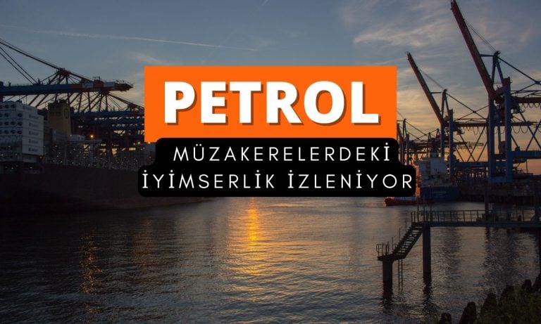 Petrol fiyatı, ABD-Çin ticaret müzakerelerini izliyor