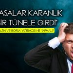 Piyasalar fırtınanın ortasında: Yatırımcı stratejisi ne olmalı?