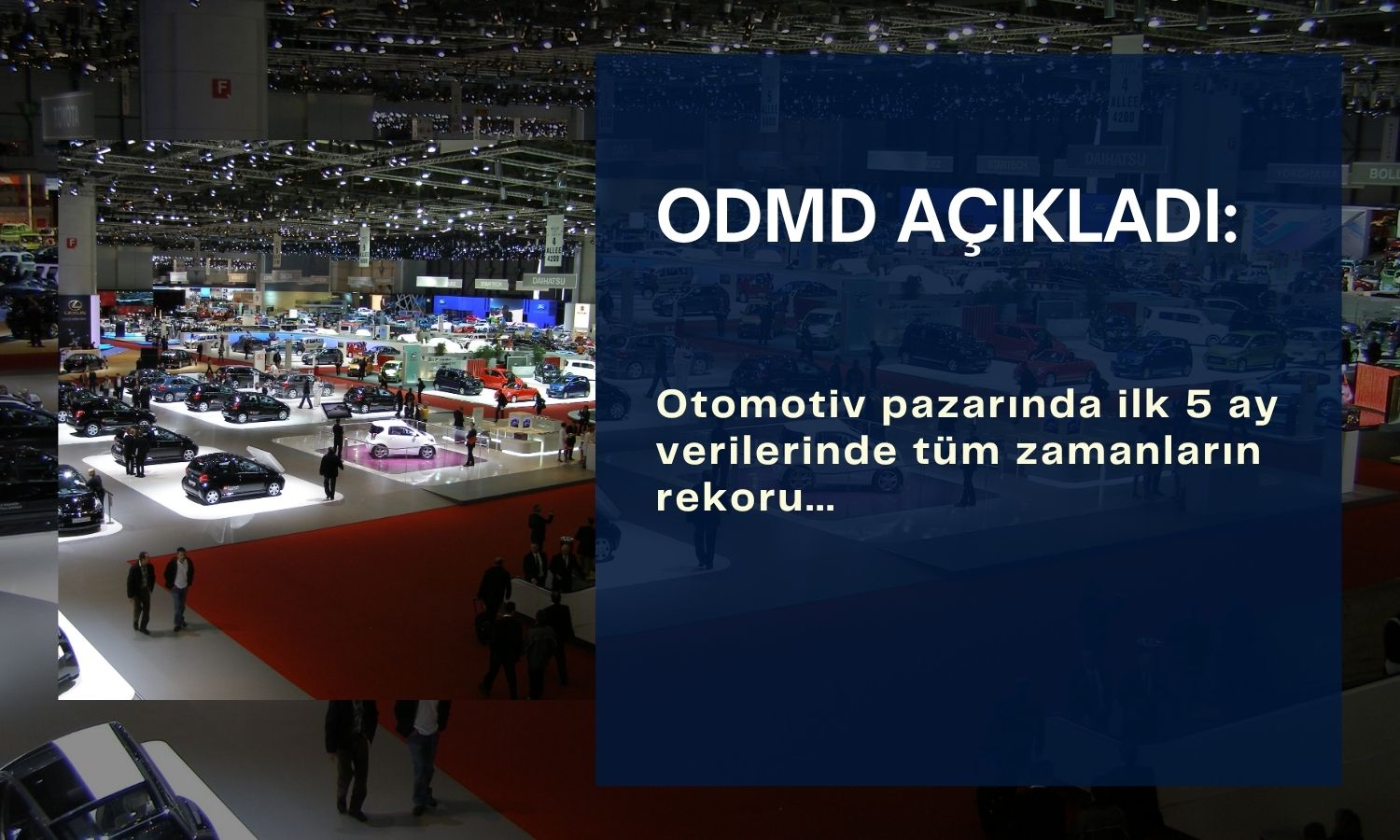 Satış rekoru: Otomotiv pazarı Mayıs’ta yüzde 7,4 büyüdü